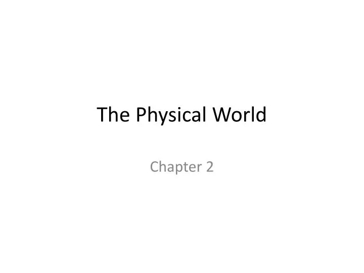 the physical world