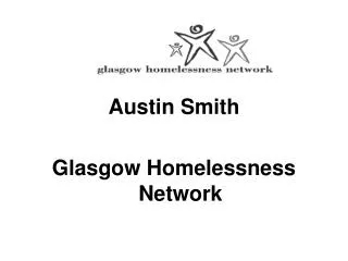 Austin Smith Glasgow Homelessness Network