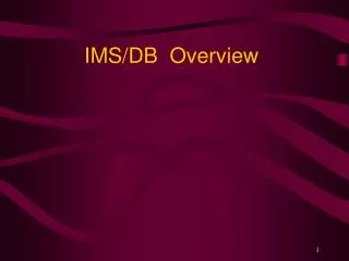 IMS/DB Overview