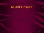 IMS/DB Overview - slide 1