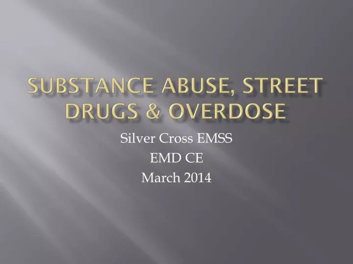 substance abuse street drugs overdose