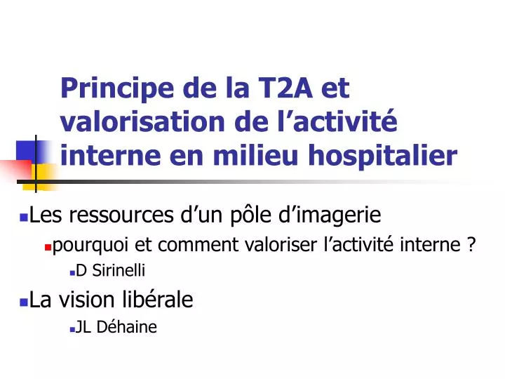 principe de la t2a et valorisation de l activit interne en milieu hospitalier