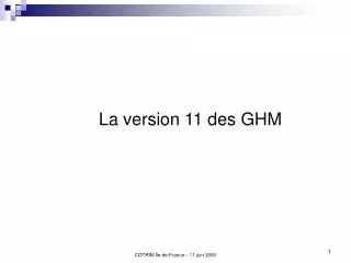 la version 11 des ghm