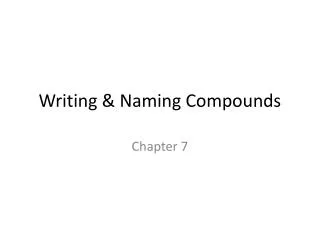 writing naming compounds