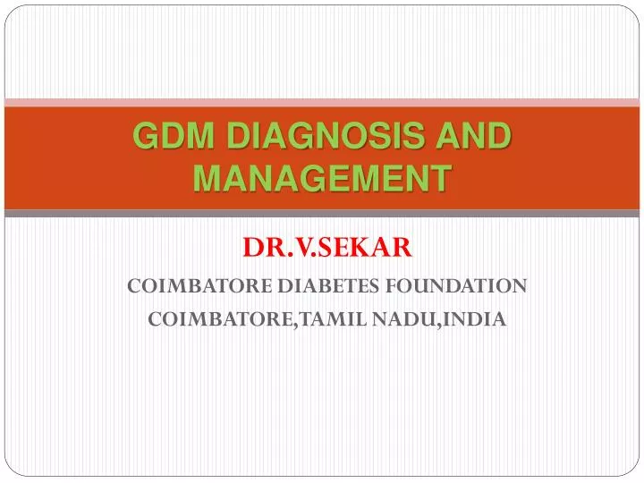 gdm diagnosis and management