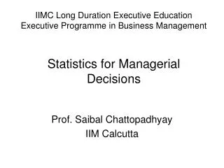 Prof. Saibal Chattopadhyay IIM Calcutta