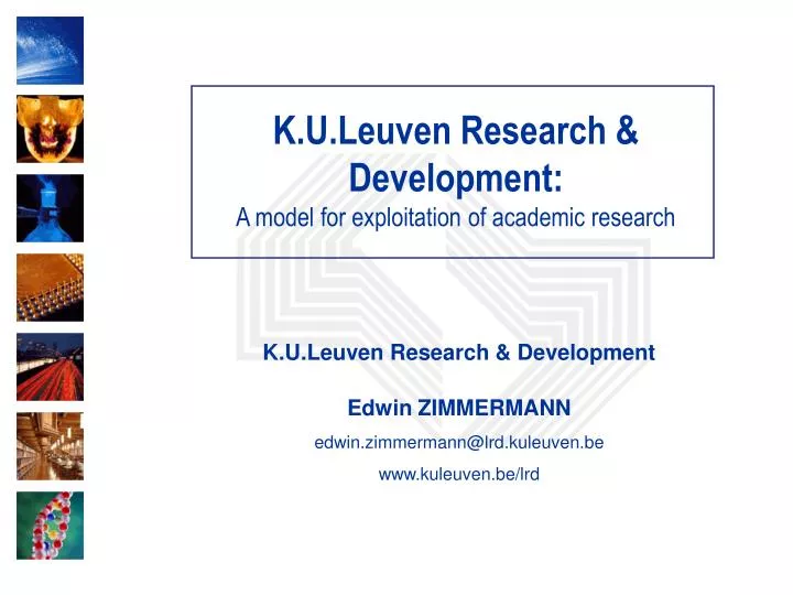 k u leuven research development a model for exploitation of academic research
