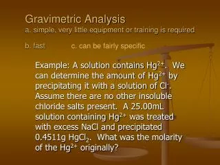 Limitations of Gravimetric Analysis