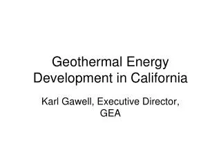 Geothermal Energy Development in California