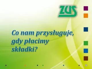 Co nam przysługuje, gdy płacimy składki?