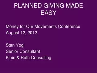 PLANNED GIVING MADE EASY