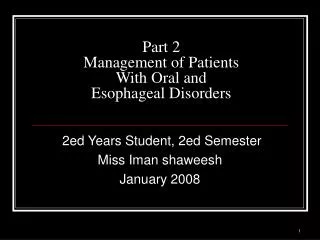 Part 2 Management of Patients With Oral and Esophageal Disorders