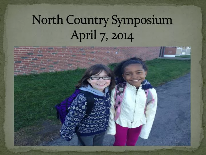 north country symposium april 7 2014