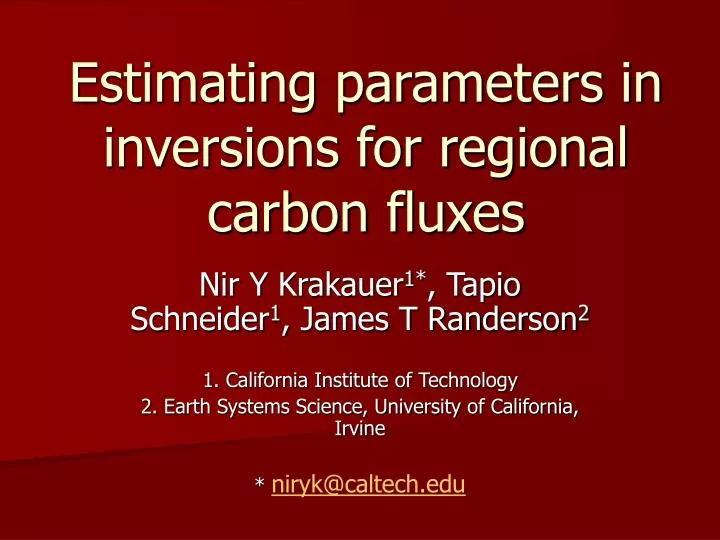 estimating parameters in inversions for regional carbon fluxes