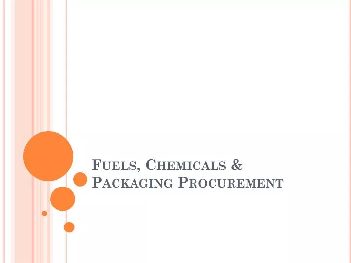 fuels chemicals packaging procurement