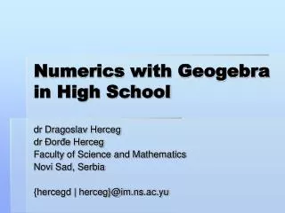 Numerics with Geogebra in High School