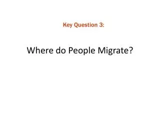Where do People Migrate?