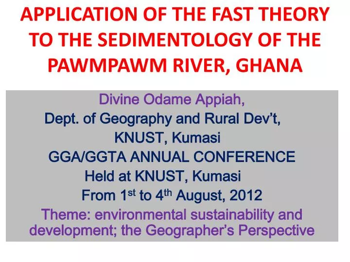 application of the fast theory to the sedimentology of the pawmpawm river ghana