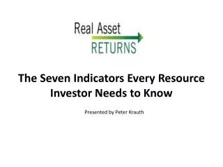 The Seven Indicators Every Resource Investor Needs to Know