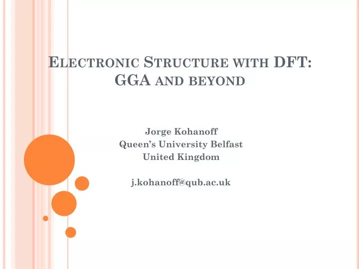 electronic structure with dft gga and beyond