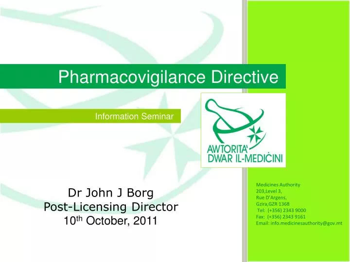dr john j borg post licensing director 10 th october 2011