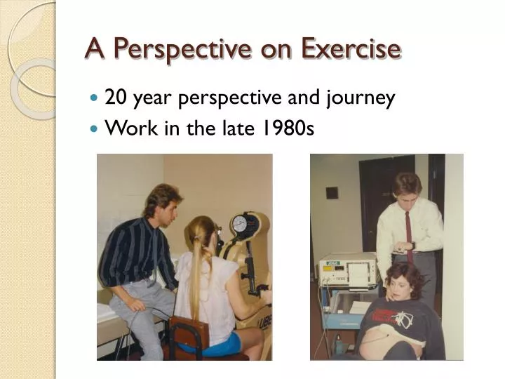 a perspective on exercise