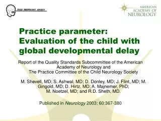 Practice parameter: Evaluation of the child with global developmental delay