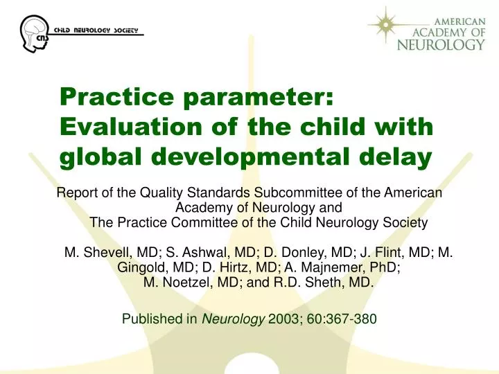 practice parameter evaluation of the child with global developmental delay