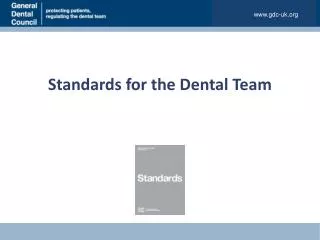 Standards for the Dental Team