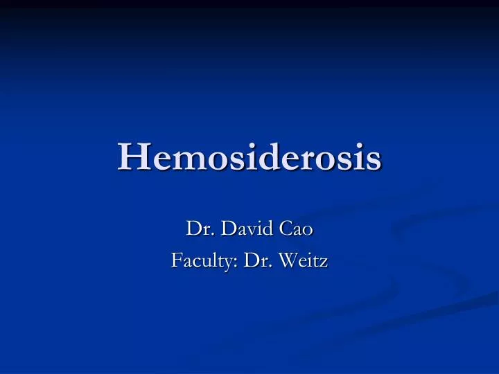 hemosiderosis