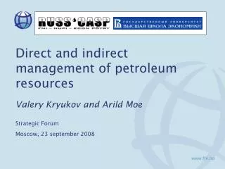 Direct and indirect management of petroleum resources
