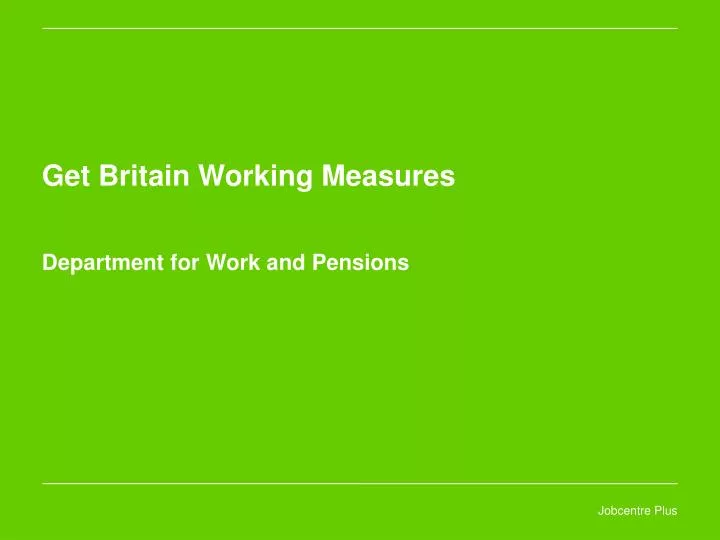 get britain working measures department for work and pensions