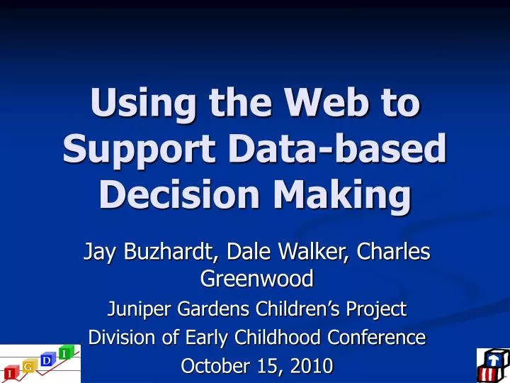 using the web to support data based decision making
