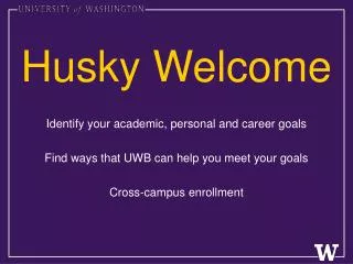 Husky Welcome