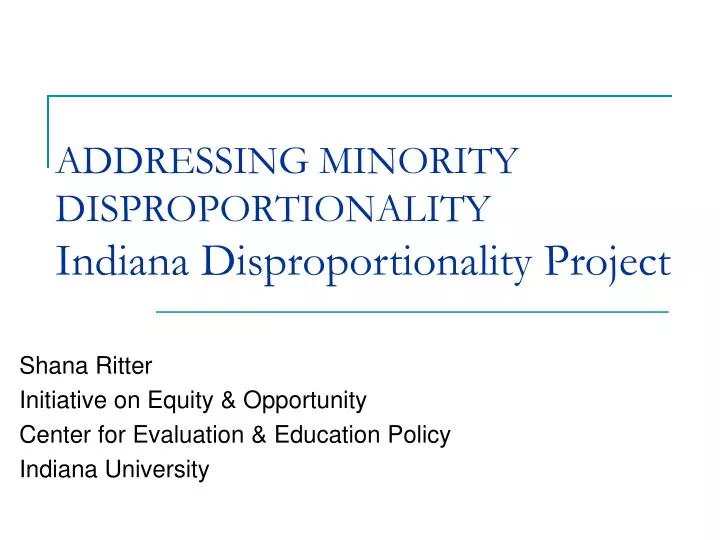 addressing minority disproportionality indiana disproportionality project