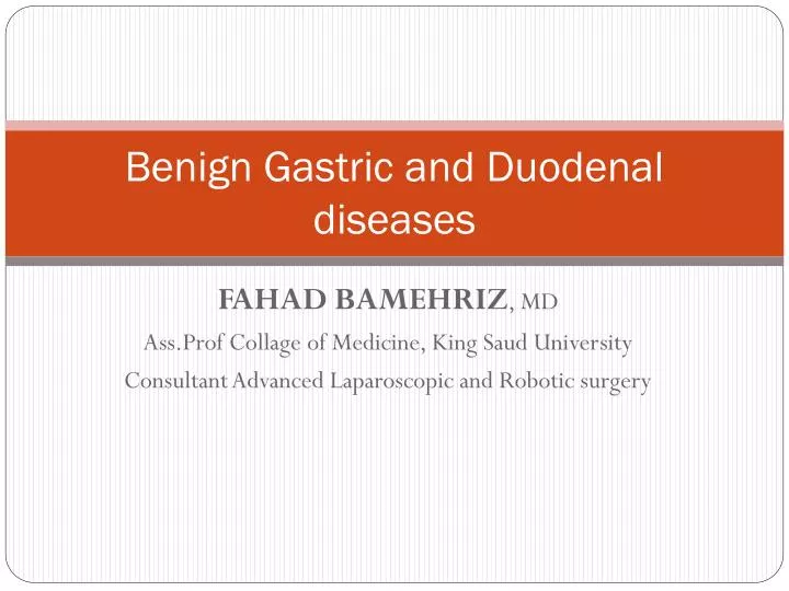 benign gastric and duodenal diseases