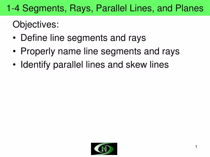1 4 segments rays parallel lines and planes