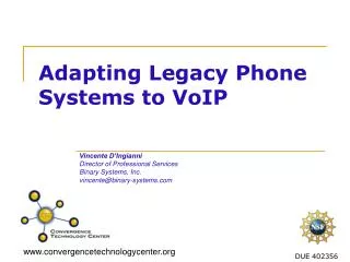 Adapting Legacy Phone Systems to VoIP