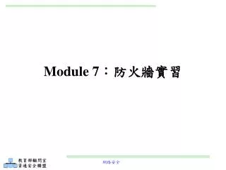 module 7