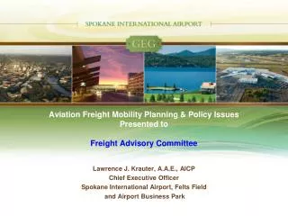 Aviation Freight Mobility Planning &amp; Policy Issues Presented to Freight Advisory Committee