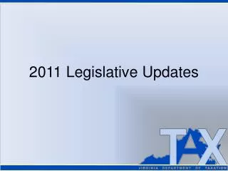 2011 Legislative Updates