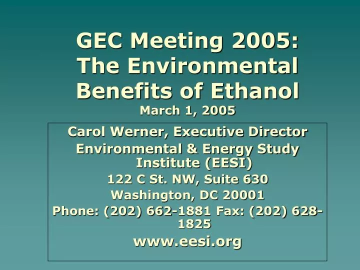 gec meeting 2005 the environmental benefits of ethanol march 1 2005