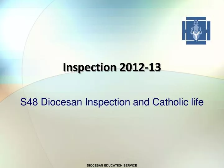 inspection 2012 13