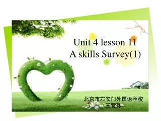 Unit 4 lesson 11 A skills Survey(1)