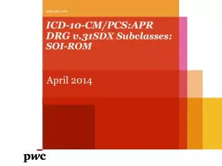 ICD-10-CM/PCS: APR DRG v.31 SDX Subclasses: SOI-ROM