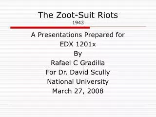 The Zoot-Suit Riots 1943