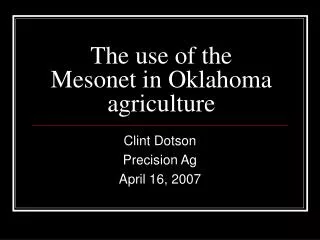 The use of the Mesonet in Oklahoma agriculture