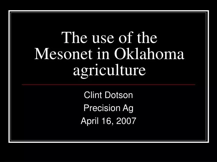 the use of the mesonet in oklahoma agriculture