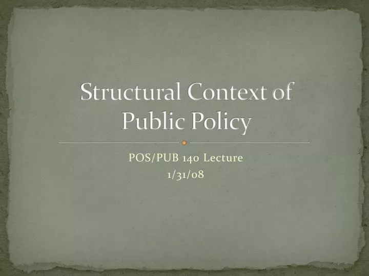 structural context of public policy