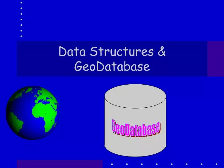 data structures geodatabase